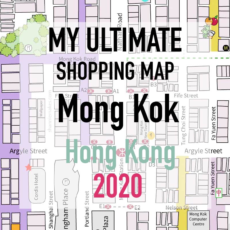 My Ultimate Shopping Map, Mong Kok, Hong Kong 2020